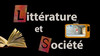 - Pr&eacute;sentation de Litt&eacute;rature et soci&eacute;t&eacute;