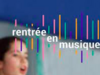 La rentr&eacute;e en musique